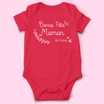 Body bébé "Bonne Fête Maman Je T'aime"