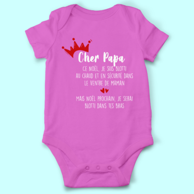 Body bébé "Cher Papa Ce Noël..."