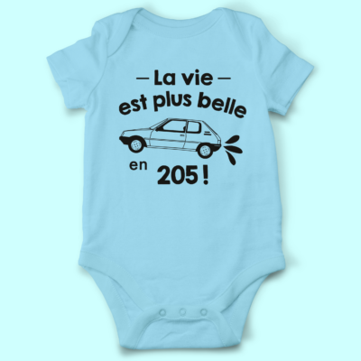Body bébé "La Vie Est Plus Belle En 205"