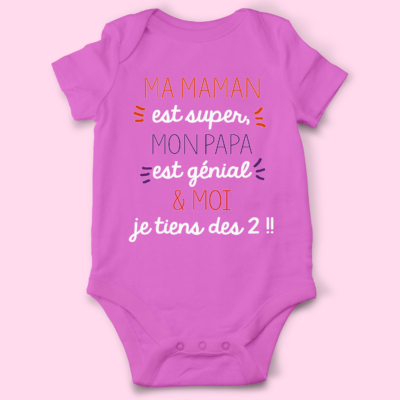 Body bébé "Ma Maman Est Super, Mon Papa Est Génial"
