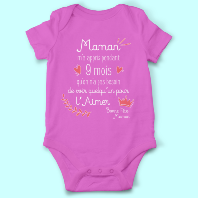 Body bébé "Maman M'a Appris Pendant 9 Mois"