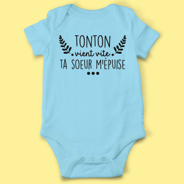 body bebe tonton vient vite ta soeur mepuise bleu clair e1769519267362