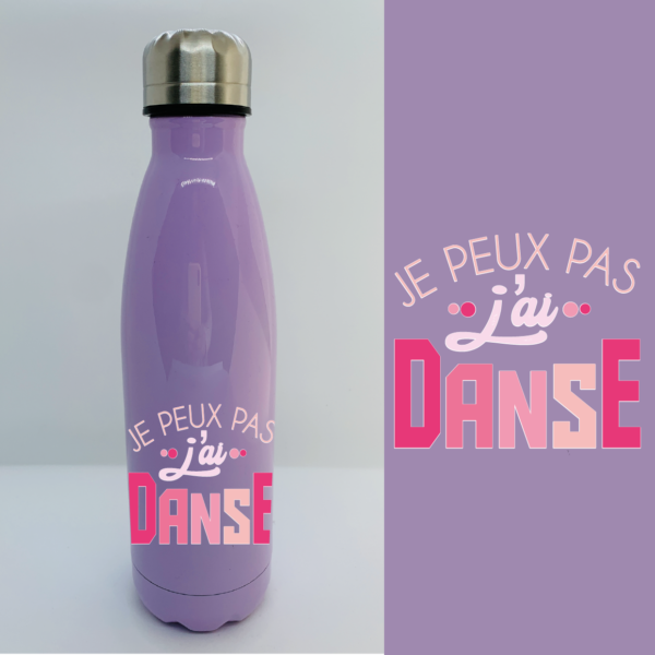 Bouteille Isotherme "Je Peux Pas J'ai Danse" 7 Bouteille Isotherme "Je Peux Pas J'ai Danse" – Image 5