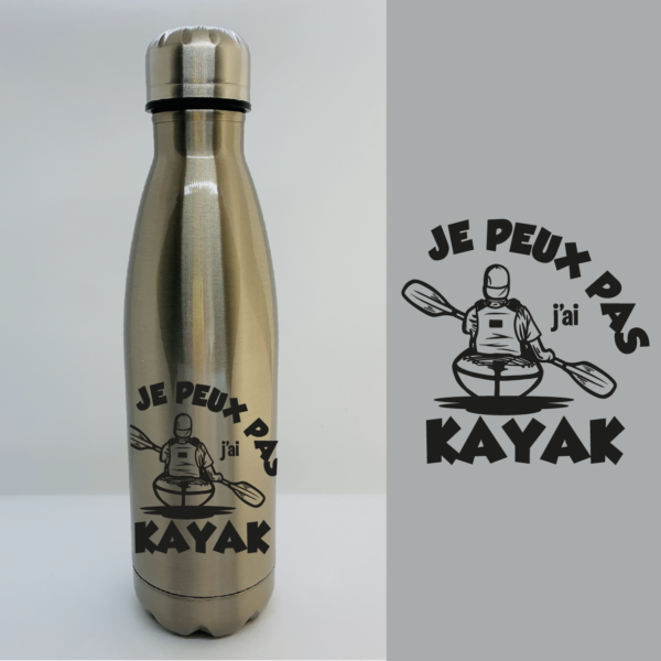 Bouteille Isotherme "Je Peux Pas J'ai Kayak" 2 gourde je peux pas jai kayak inox e1768226600763