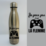 gourde je peux pas jai la flemme inox