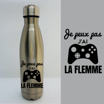 Bouteille Isotherme "Je Peux Pas J'ai La Flemme"