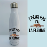 gourde je peux pas jai la flemme paresseux blanc