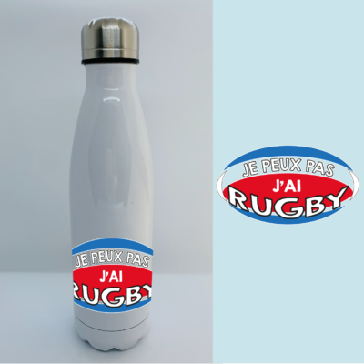 Bouteille Isotherme "Je Peux Pas J'ai Rugby"