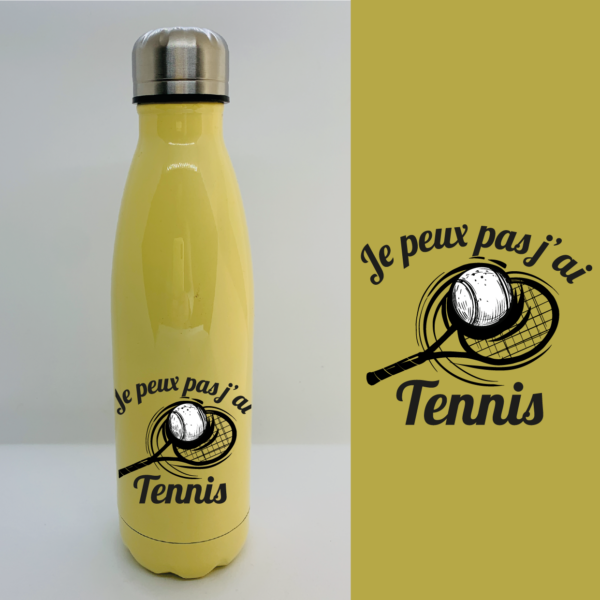 Bouteille Isotherme "Je Peux Pas J'ai Tennis" 5 Bouteille Isotherme "Je Peux Pas J'ai Tennis" – Image 3
