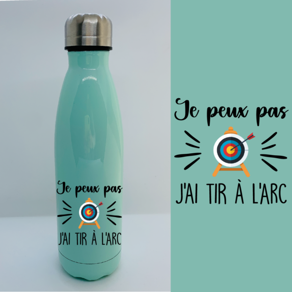 Bouteille Isotherme "Je Peux Pas J'ai Tir À L'arc" 6 Bouteille Isotherme "Je Peux Pas J'ai Tir À L'arc" – Image 4
