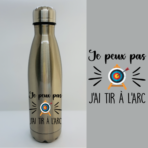 Bouteille Isotherme "Je Peux Pas J'ai Tir À L'arc" 4 Bouteille Isotherme "Je Peux Pas J'ai Tir À L'arc" – Image 2