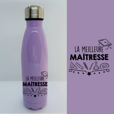 Bouteille Isotherme "La Meilleure Maîtresse"
