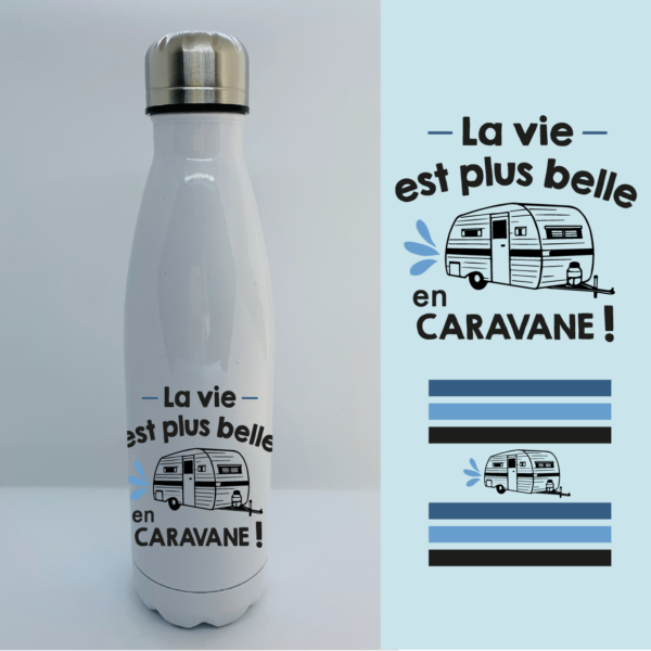 gourde la vie est plus belle en caravane blanc e1767955186636