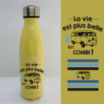 Bouteille Isotherme "La Vie Est Plus Belle En Combi" 8 gourde la vie est plus belle en combi jaune