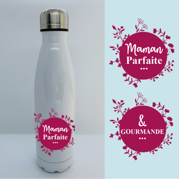 Bouteille Isotherme "Maman Parfaite & Gourmande" 4 Bouteille Isotherme "Maman Parfaite & Gourmande" – Image 2