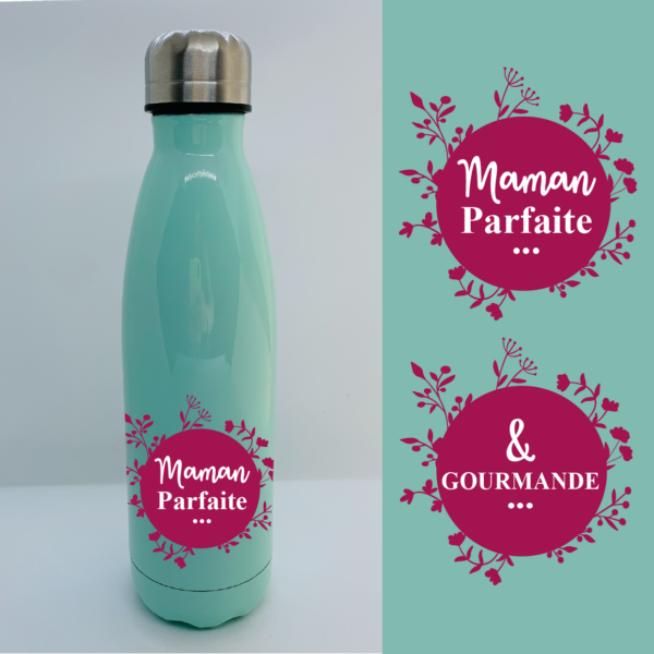 Bouteille Isotherme "Maman Parfaite & Gourmande" 6 Bouteille Isotherme "Maman Parfaite & Gourmande" – Image 4