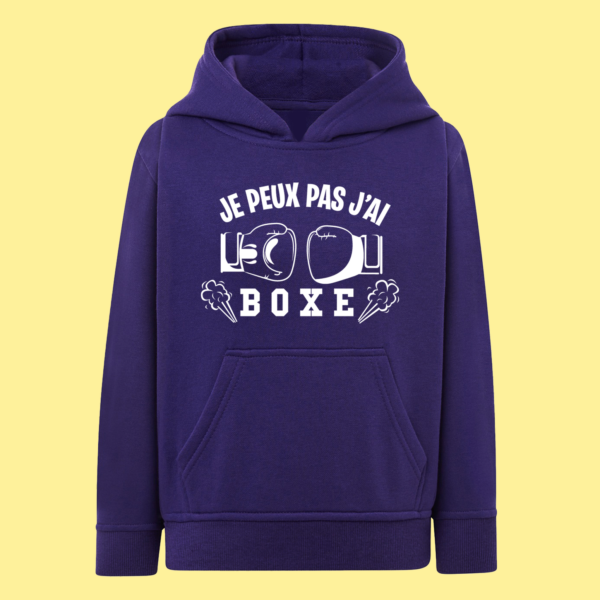 Sweat Enfant "Je Peux Pas J'ai Boxe" 10 Sweat Enfant "Je Peux Pas J'ai Boxe" – Image 8