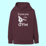 sweat enfant je peux pas jai gym sol bordeaux