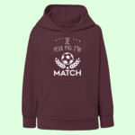 sweat enfant je peux pas jai match bordeaux