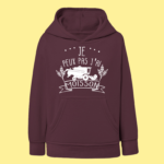 sweat enfant je peux pas jai moisson bordeaux