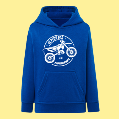 Sweat Enfant "Je Peux Pas J'ai Motocross"