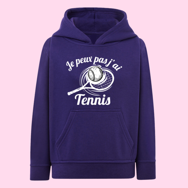 Sweat Enfant "Je Peux Pas J'ai Tennis" 9 Sweat Enfant "Je Peux Pas J'ai Tennis" – Image 7