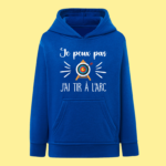 sweat enfant je peux pas jai tir a larc bleu roi