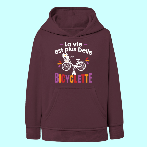sweat enfant la vie est plus belle a bicyclette bordeaux e1769077414569