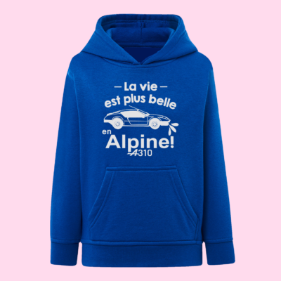 Sweat Enfant "La Vie Est Plus Belle En Alpine"