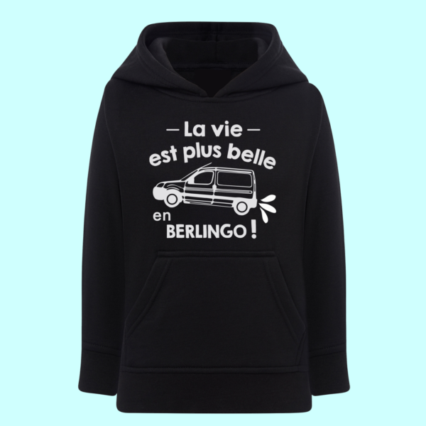 Sweat Enfant "La Vie Est Plus Belle En Berlingo" 3 Sweat Enfant "La Vie Est Plus Belle En Berlingo"
