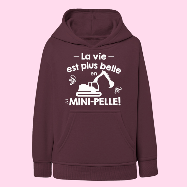 Sweat Enfant "La Vie Est Plus Belle En Mini-Pelle" 10 Sweat Enfant "La Vie Est Plus Belle En Mini-Pelle" – Image 8