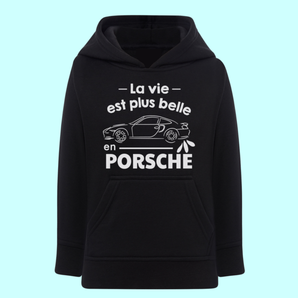 Sweat Enfant "La Vie Est Plus Belle En Porsche" 11 Sweat Enfant "La Vie Est Plus Belle En Porsche" – Image 9