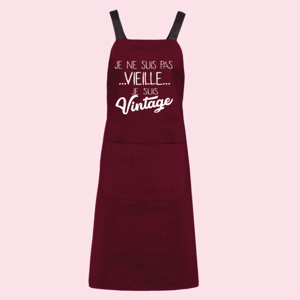 Tablier "Je Ne Suis Pas Vieille Je Suis Vintage" 5 Tablier "Je Ne Suis Pas Vieille Je Suis Vintage" – Image 3