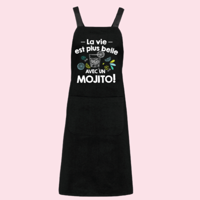 Tablier "La Vie Est Plus Belle Avec Un Mojito"