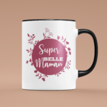 tasse super belle maman noir